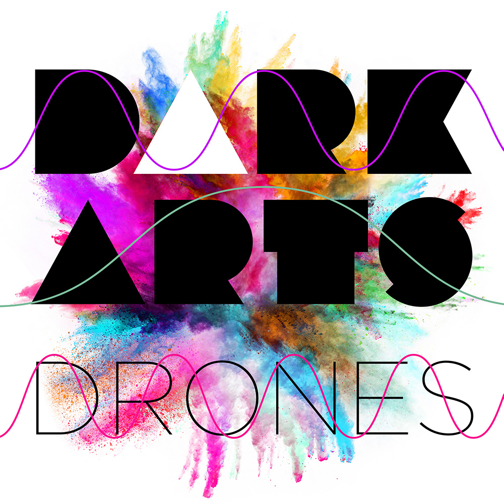Dark Arts Drones