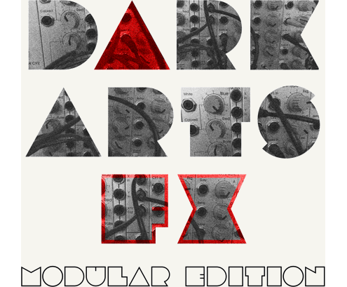 Dark Arts FX - Modular Edition